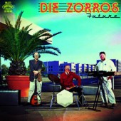 Die Zorros 'Future'  LP + CD